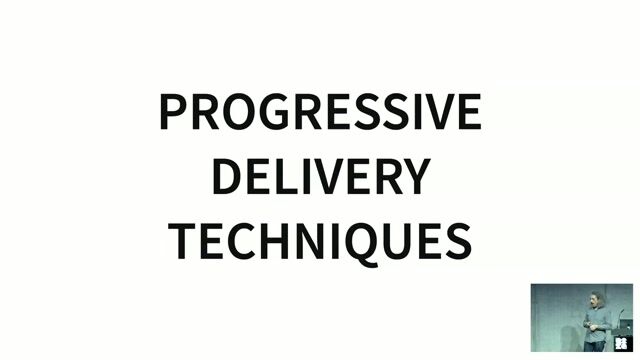 Exploring key progressive delivery techniques