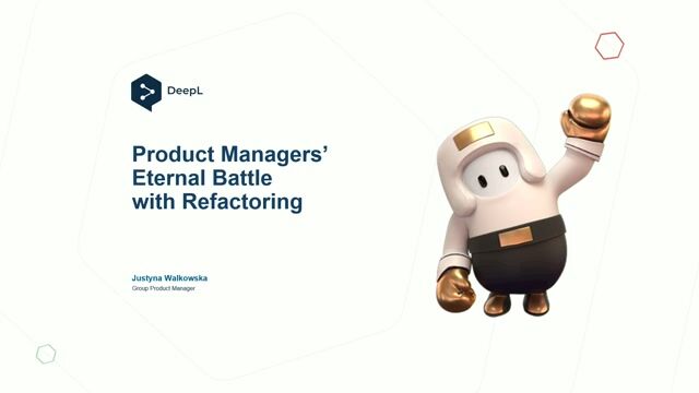 Product Managers' Eternal Battle with Refactoring
