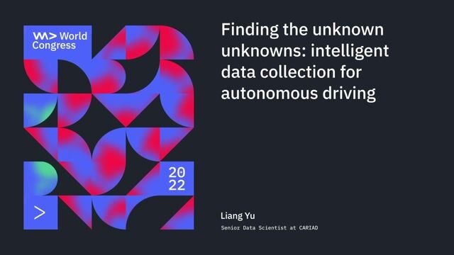 Finding the unknown unknowns in autonomous driving