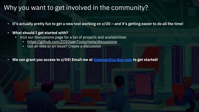 Getting involved and learning more about z/OS