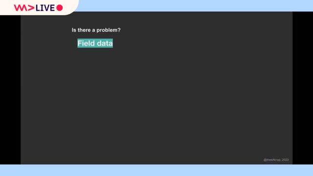 Measuring performance with field and lab data