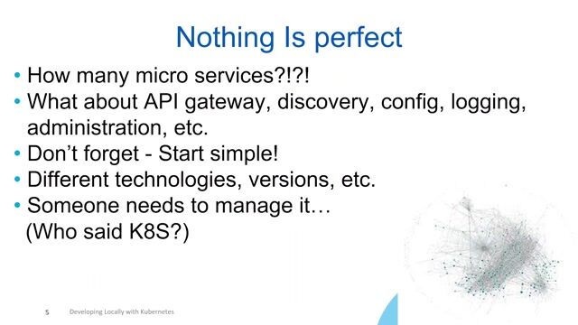 Using Kubernetes for complex integration testing