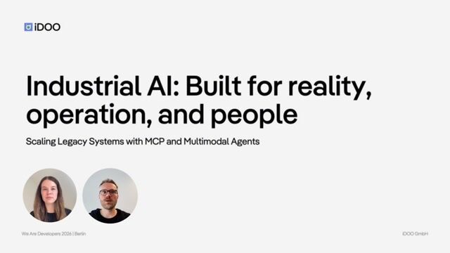 Industrial AI: Built for reality, operation, and people