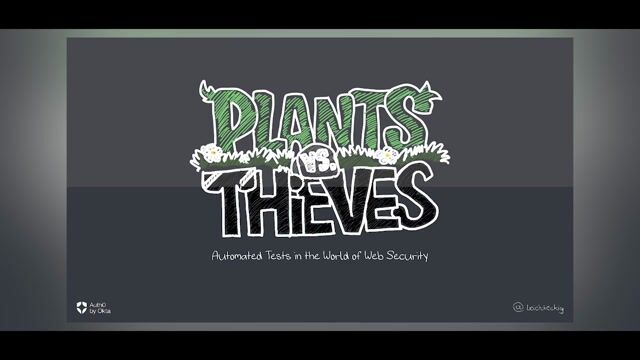 Plants vs. Thieves: Automated Tests in the World of Web Security