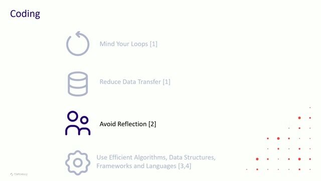 Choosing efficient languages and avoiding costly reflection