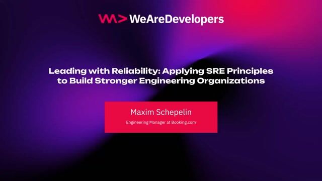 Applying reliability principles to software engineering leadership thumbnail