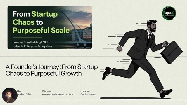 A Founder's Journey : From Startup Chaos to Purposeful Growth